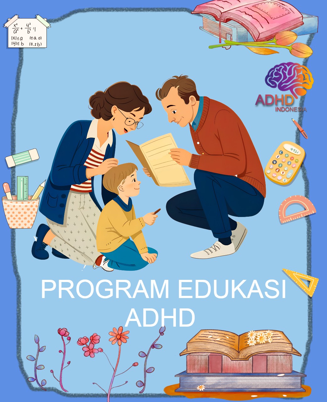 Program ADHD Indonesia Kabupaten Soppeng Edukasi Dini ADHD untuk Orang Tua